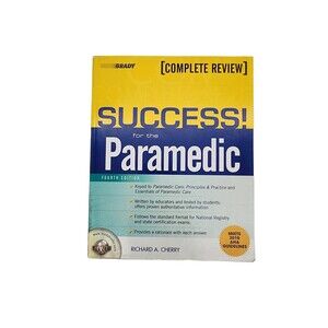SUCCESS! for the Paramedic 4th Edition - Richard A. Cherry - Very Good Condition
